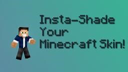 How to Insta-Shade Your Minecraft Skin! Minecraft Blog