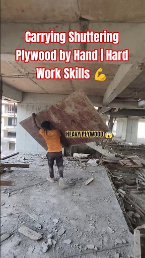 Carrying Shuttering Plywood by Hand | Hard Work Skills 💪 #civilwork #construction #shuttering #ply