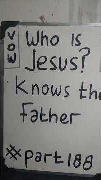 Jesus know the father. Who is Jesus? Part 188. #christian #jesus #Father #god #know