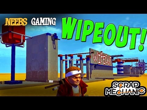 Scrap Mechanic - Wipeout!