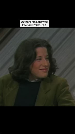 Author Fran Lebowitz Interview 1978: pt.1