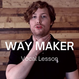 How to sing Way Maker - Worship Refocus 7 vocal tips to help lead in worship