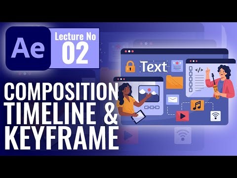 After Effects Course For Beginners - Composition, Timeline & Keyframes.