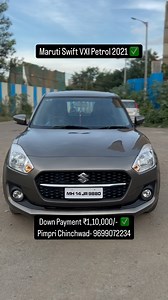 Maruti Swift VXI Petrol 2021 down payment ₹1,10,000 1st Owner Running 42000km Insurance End Full warranty 1 year ✅ Price ₹6,50,000 negotiable ✅One day car delivery all Maharashtra ✅All Maharashtra car loan CIBIL 725 WhatsApp or call 9922756505 / 9022147693 - #usedcars #usedcarsforsale #punecity #solapurkar #sataracity #maharashtrian | Shri Laxmi Motors Pre Owned Car Dealer Pune