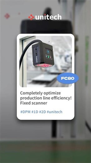 Maximize Your Production Line! 🏭 Unitech FC80 Fixed Mount Scanner