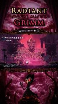 Hardest Boss #13: Radiant Troupe Master Grimm [No Hit] | Hollow Knight