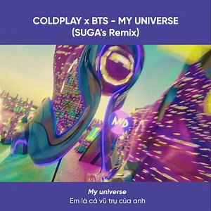 Coldplay và BTS phát hành "My Universe" phiên bản SUGA's Remix 🔥 Mang đến một màu sắc mới lạ & ấn tượng cho ca khúc này. 💁‍♂️ SUGA là rapper, nhạc sĩ & nhà sản xuất nhạc, thành viên của BTS, từng kết hợp với những nghệ sĩ Hàn Quốc & quốc tế như MAX, Halsey, IU, Lee So-ra. ▶ Cùng nghe My Universe (SUGA's Remix) trên: - Youtube: youtu.be/HwRozlhZeIU - Spotify: WMVN.lnk.to/MUSUGA/Spotify - Apple Music: WMVN.lnk.to/MUSUGA/AppleMusic #MyUniverse #COLDPLAYxBTS #SUGARemix | Warner Music Vietnam
