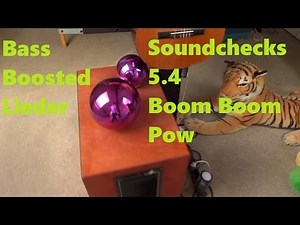 Soundchecks 5.4 Boom Boom Pow Bass Boosted runter gepitched