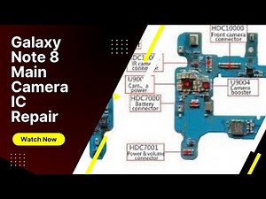 Galaxy Note 8 Camera ic Repair Back Main Camera not working N950U