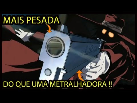 Quais as armas Alucard usa ? - Hellsing