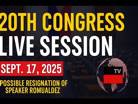 Live: 20th Congress Regular Session | Philippines – Sept. 17, 2025