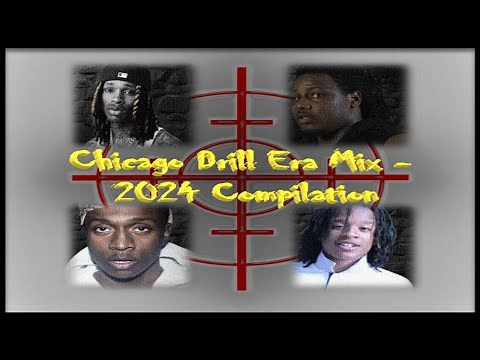 Chicago Drill Era Mix - Compilation | Playlist |