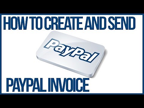 How To Create and Send A Paypal Invoice - Paypal Tutorial