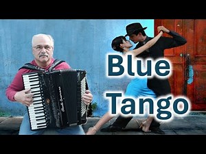 Blue Tango Played on the Accordion