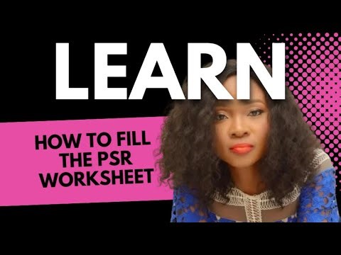 How to fill the PSR Worksheet