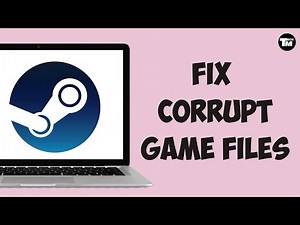 How To Fix Corrupted Game Files Issue in Steam (2025)