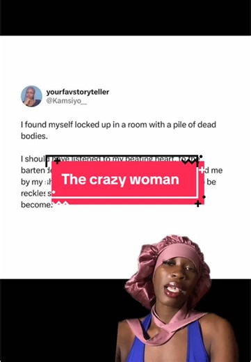 The Crazy Woman: A Hilarious Story Time