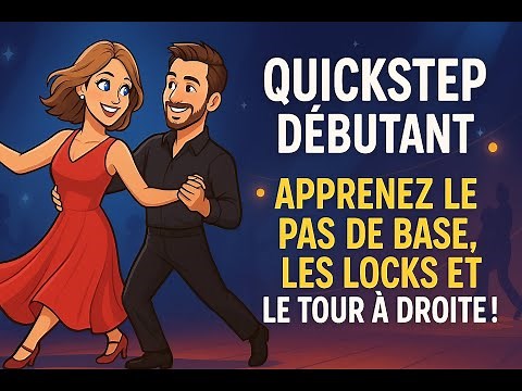 Quickstep Débutant : Apprenez le Pas de Base, les Locks et le Tour à Droite ! 💃🕺 (600+ Cours à Vie)