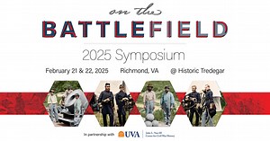 The American Civil War Museum’s 20th Annual Symposium: On The Battlefield will feature esteemed scholars discussing the course of the Civil War as part of the ACWM initiative ‘The Civil War & Remaking America’. This year’s event includes a special program on significant battlefield artifacts from the ACWM collection followed by a reception with the symposium speakers in the Tredegar museum lobby. The symposium will be held in the Foundry building on the ACWM Tredegar campus. The Museum is just a