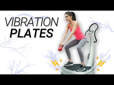 The Science of Vibration Plates | Myths and Facts about Vibration Plates