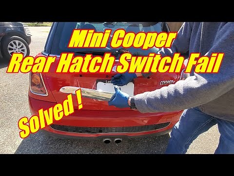 Mini Cooper Rear Hatch Switch Replacement 2005 - 2015