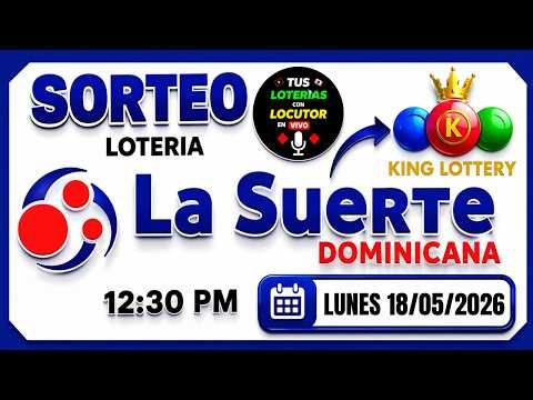 🔥 Lotería La Suerte Dominicana & King Lottery HOY 12:30 PM 🔴 En Vivo | Lunes 18 de Mayo 2026
