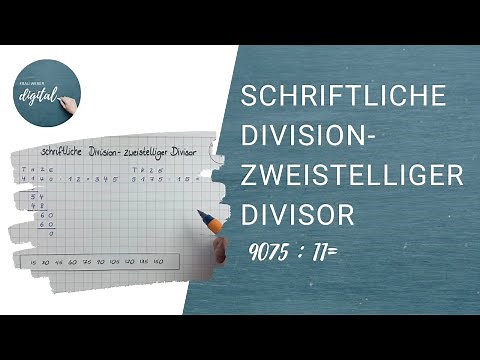 schriftliche Division/ zweistelliger Divisor - so geht's