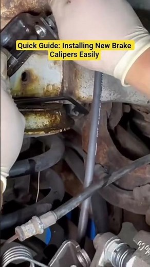 Quick Guide: Installing New Brake Calipers Easily