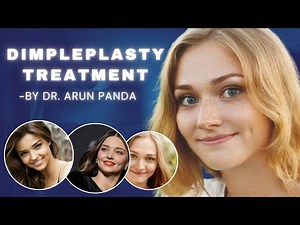 Dimpleplasty: Everything You Need to Know About Dimple Creation Surgery by Dr. Arun Panda