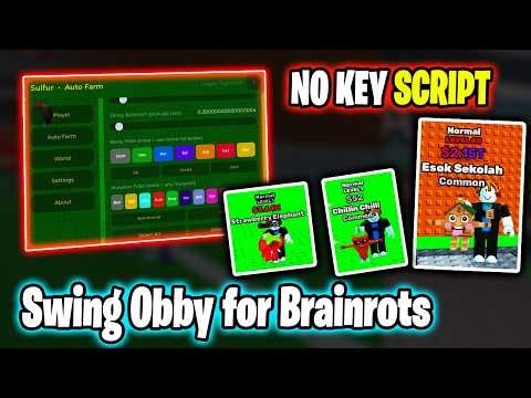 Swing Obby for Brainrots Script 💵 No Key Auto Secret, Teleport, Auto Steal, Auto Rebirth, PasteBin