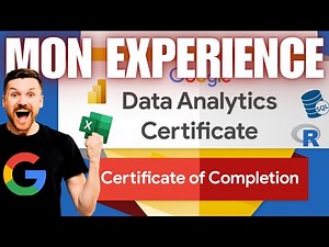 Comment j’ai réussi la certification Google Data Analytics – Mon expérience et mon avis honnête