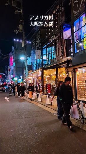 #大阪の夜#大阪難波#アメリカ村#街歩き