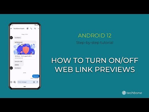 How to Turn On/Off Web link Previews [Android 12]