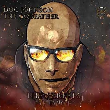 7. Push it to the Limit ft Distort. - Doc Johnson the Godfather - The Streets of Rage