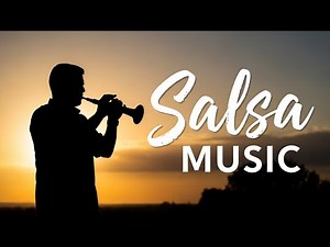 The Best Salsa Music to Dance Non-Stop 🕺