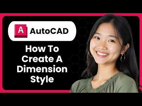 How To Create A Dimension Style In AutoCAD