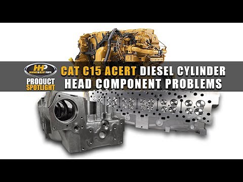 Caterpillar C15 Acert Cylinder Head Component Problems. What To Watch Out For!