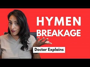 Doctor Explains Medical Hymen Definition | Anatomic Hymen Breakage Causes