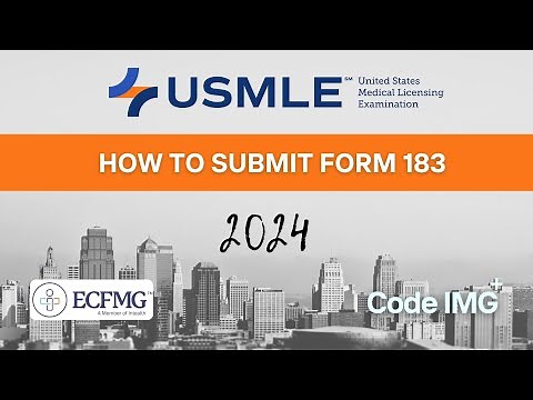 How to Submit Form 183/Status Verification | Part 5: USMLE/ECFMG Application