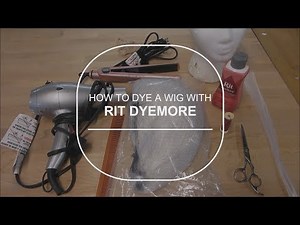 How to Dye a Wig with Rit Dyemore