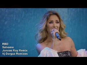 RBD - Salvame (Jonnas Roy Remix) Vj Darguz