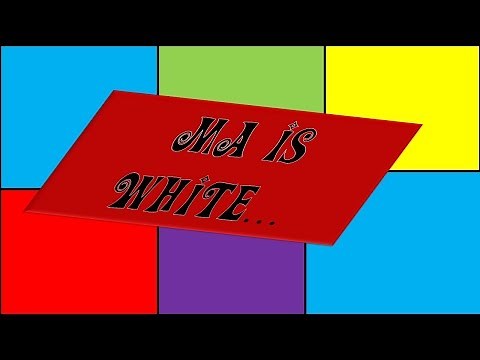 Ma is White- Maori Colour song