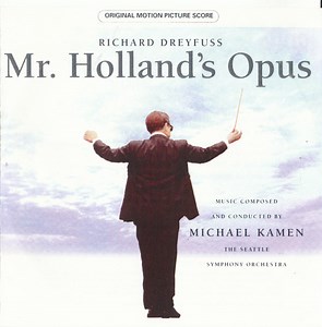 Michael Kamen - Mr. Holland's Opus (Original Motion Picture Score)