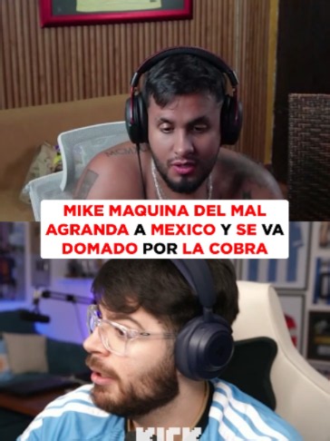 MIKE MAQUINA DEL MAL AGRANDA A MEXICO Y SE VA DOMADO POR LA COBRA #argentina #davooxeneize #lacobraaa #bocajuniors #kick #mexico #mikemaquinadelmal #colombia