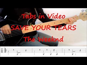 The Weeknd - Save Your Tears (BASS TABS - SCORE - LINE - COVER)