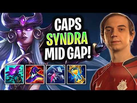 CAPS MODE SYNDRA ACTIVATED! | G2 Caps Syndra MID Guide Patch 26.3 League of Legend