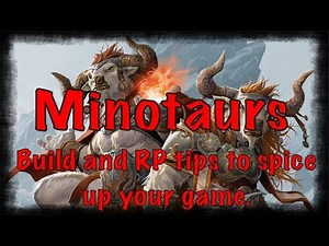 Minotaur Review - DM Tips - Dungeons and Dragons