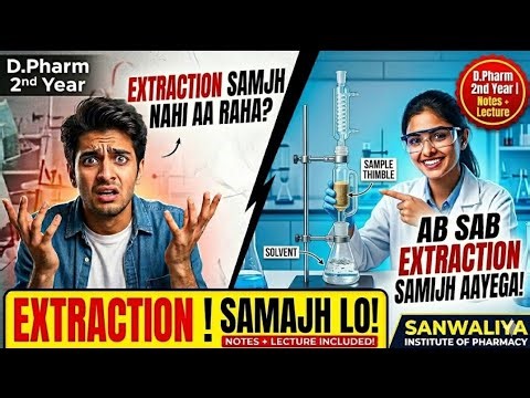 Extraction in Pharmaceutics | D.Pharm 1st Year | Maceration & Percolation | 📝 Notes + Lecture