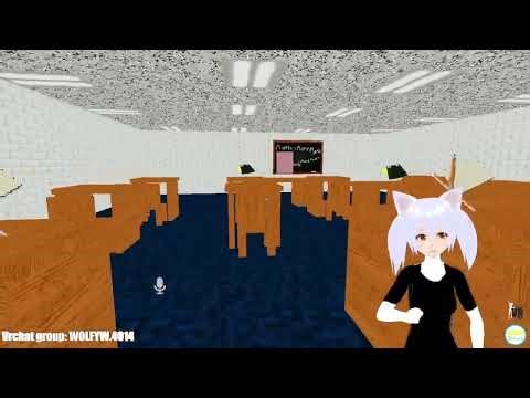 Baldi's Basics VRC - FINALLY PLAYABLEǃ - ［WIP］