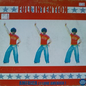 Full Intention - America (I Love America) (Special International Remix Pack)